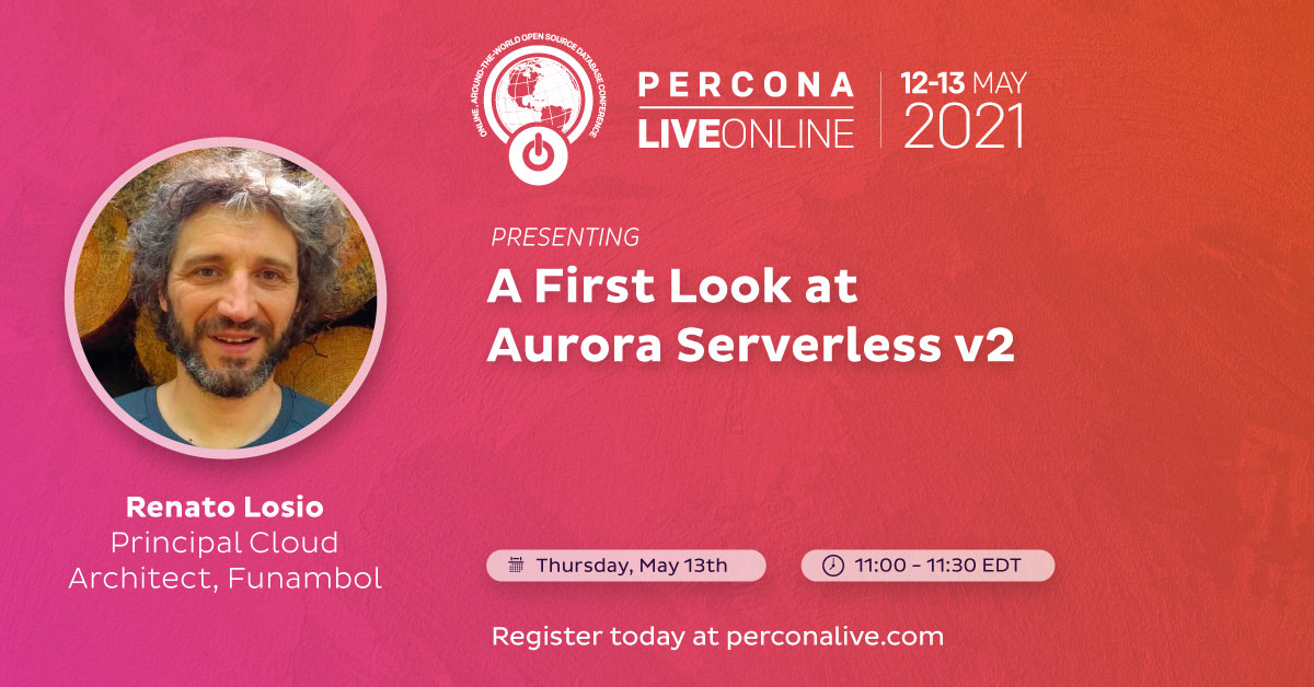A First Look at Aurora Serverless v2 – Renato Losio