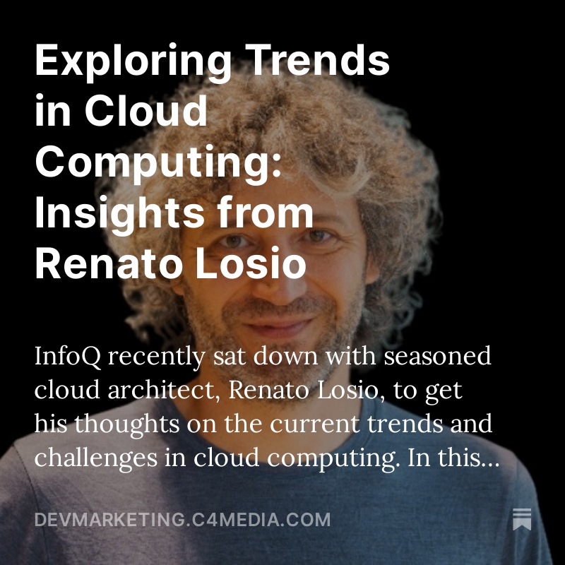 Exploring Trends in Cloud Computing: Insights from Renato Losio